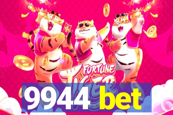 9944 bet