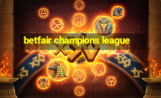 betfair champions league