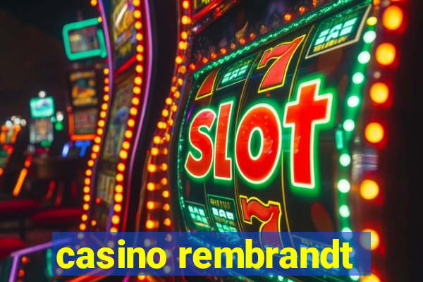 casino rembrandt