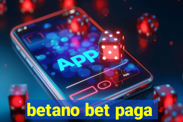 betano bet paga