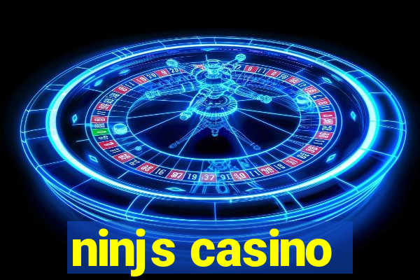 ninjs casino