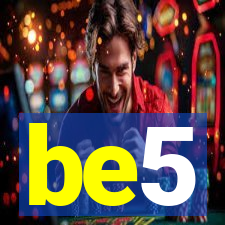 be5