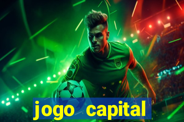 jogo capital download mobile