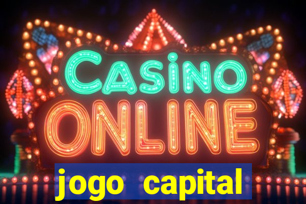 jogo capital download mobile