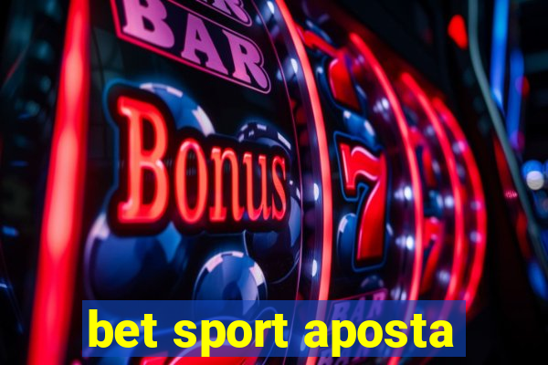 bet sport aposta