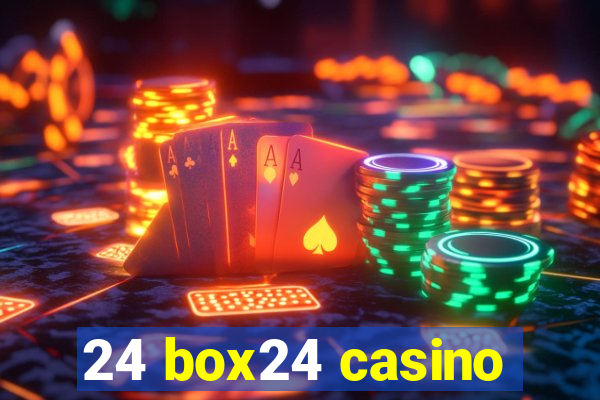 24 box24 casino