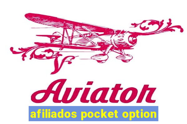 afiliados pocket option