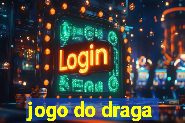 jogo do draga