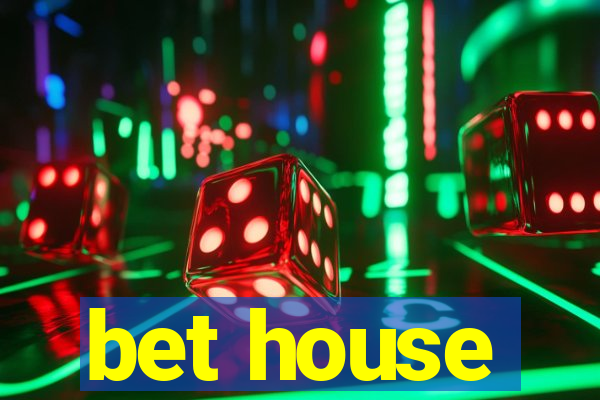 bet house