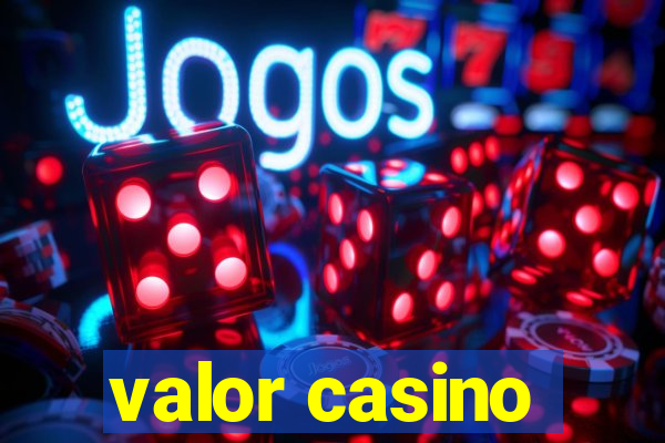 valor casino