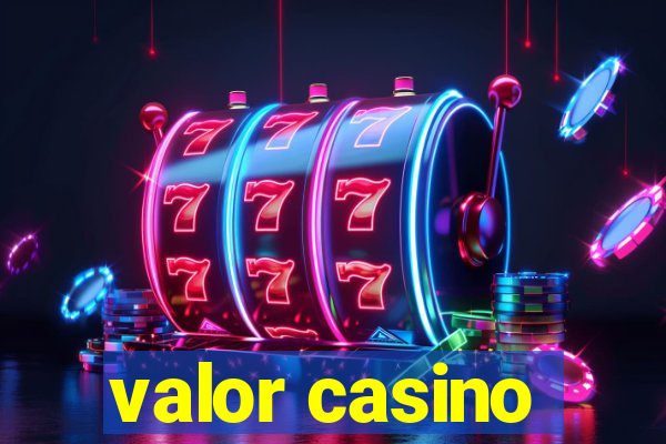 valor casino