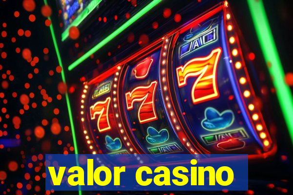 valor casino