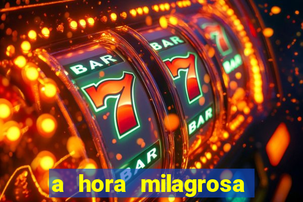 a hora milagrosa livro pdf download