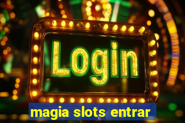 magia slots entrar