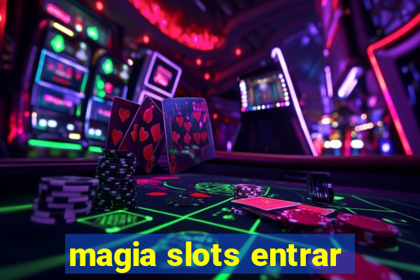 magia slots entrar