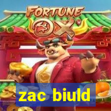 zac biuld