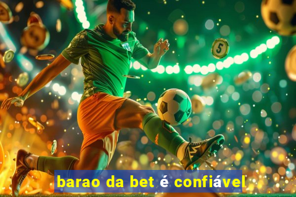 barao da bet é confiável