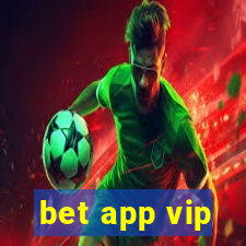 bet app vip