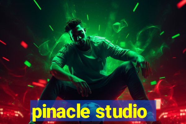 pinacle studio