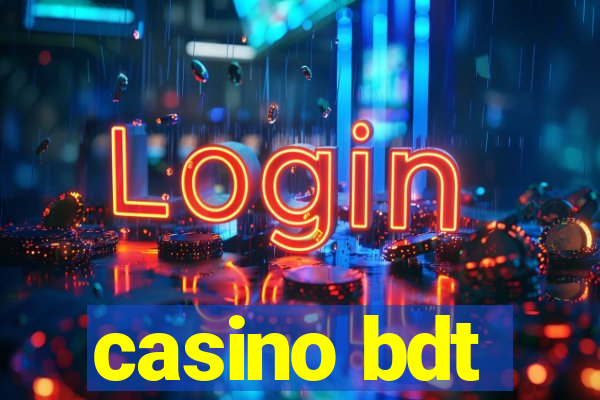 casino bdt