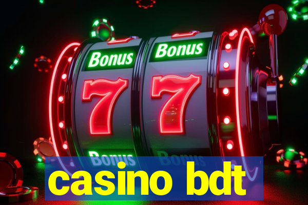 casino bdt