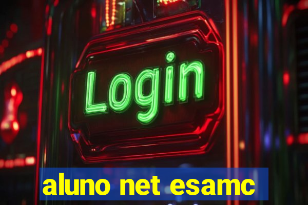 aluno net esamc