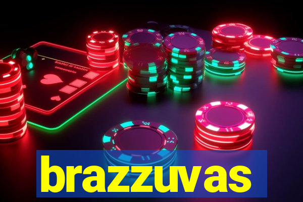 brazzuvas