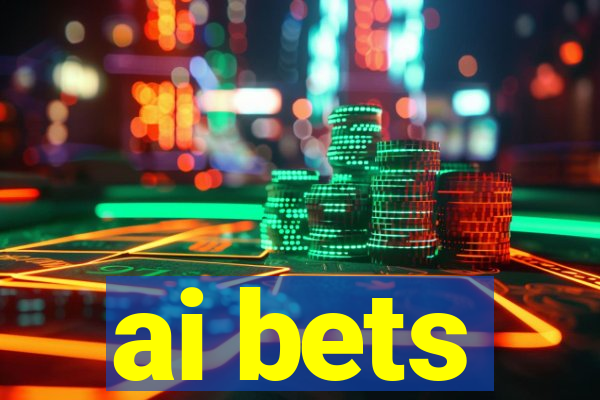 ai bets