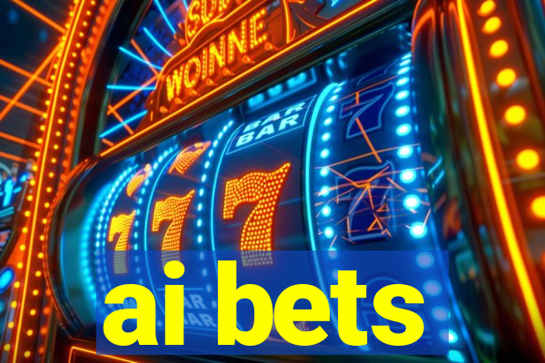 ai bets