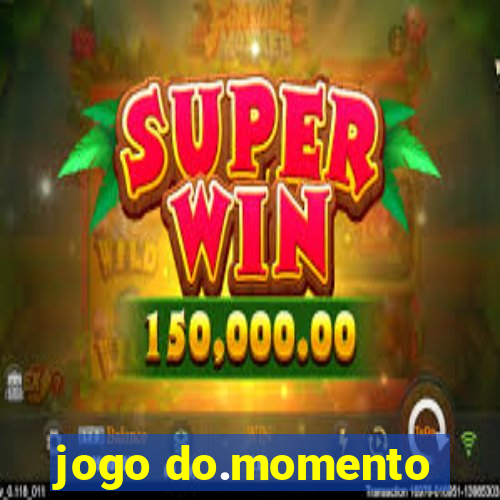 jogo do.momento