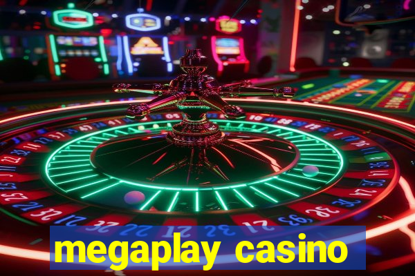 megaplay casino