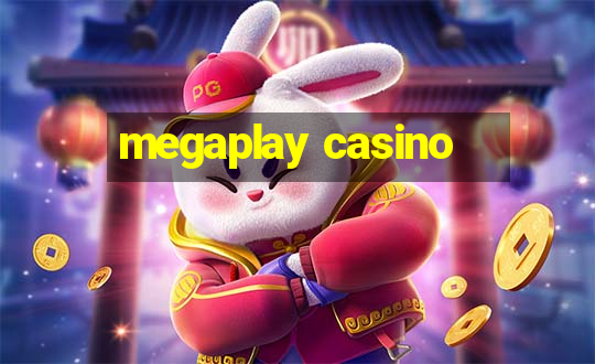 megaplay casino