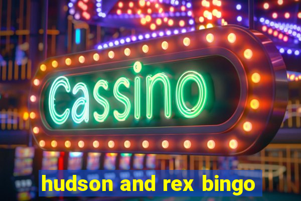 hudson and rex bingo