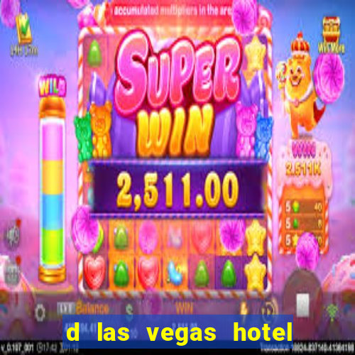 d las vegas hotel and casino