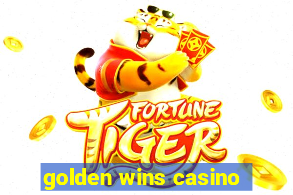 golden wins casino