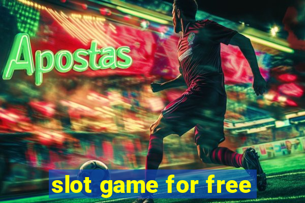 slot game for free