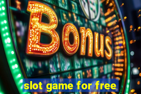 slot game for free