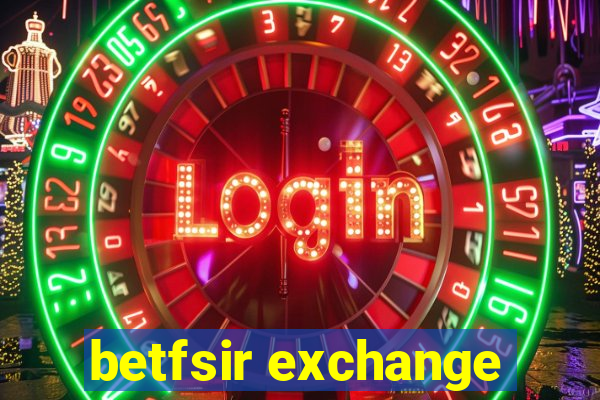 betfsir exchange