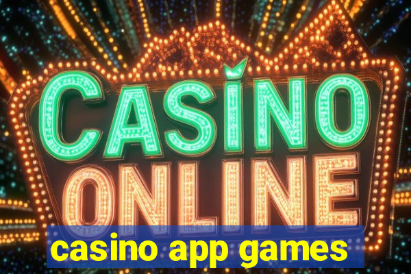 casino app games