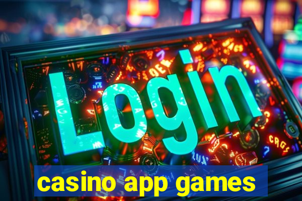 casino app games