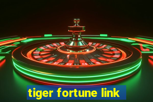 tiger fortune link