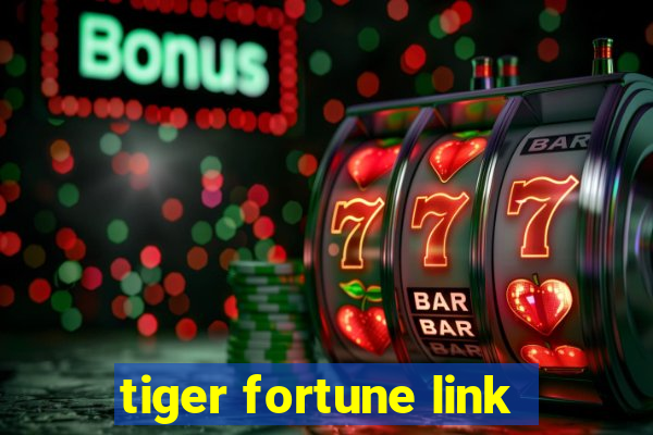 tiger fortune link