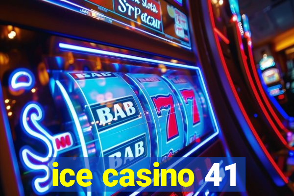 ice casino 41