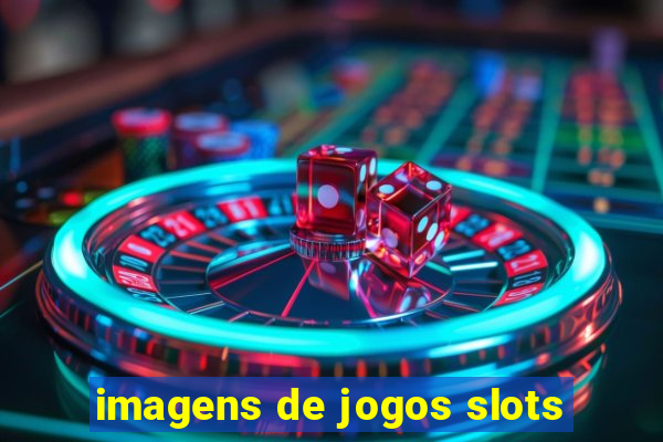 imagens de jogos slots