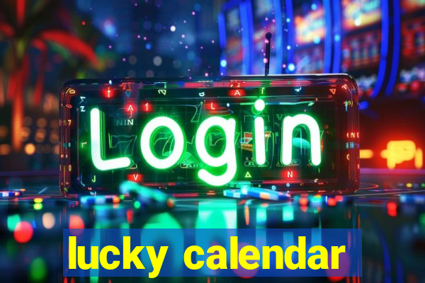 lucky calendar