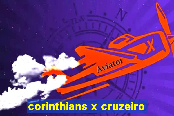 corinthians x cruzeiro