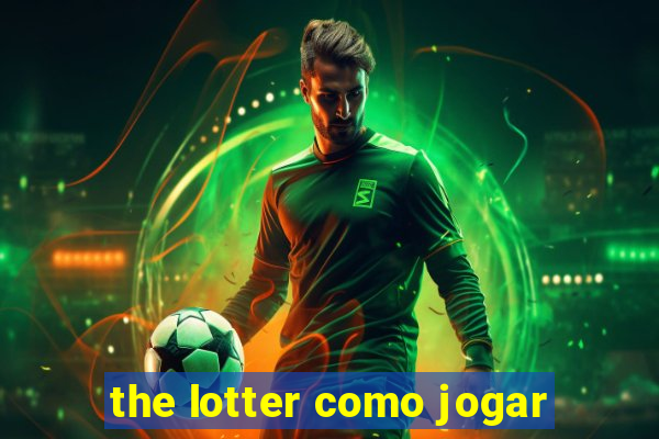 the lotter como jogar