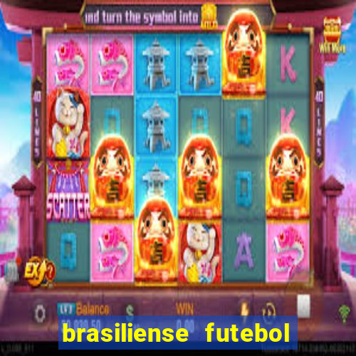 brasiliense futebol clube maior de 18