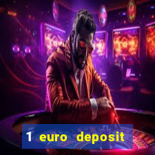 1 euro deposit casino 2020