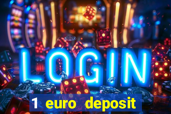 1 euro deposit casino 2020